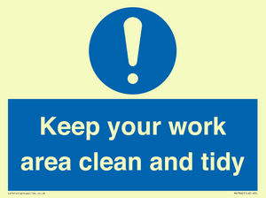 Keep your work area clean and tidy